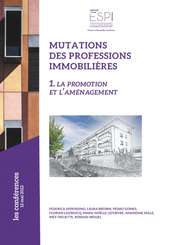 Mutations des professions immobilières. La promotion et l'aménagement